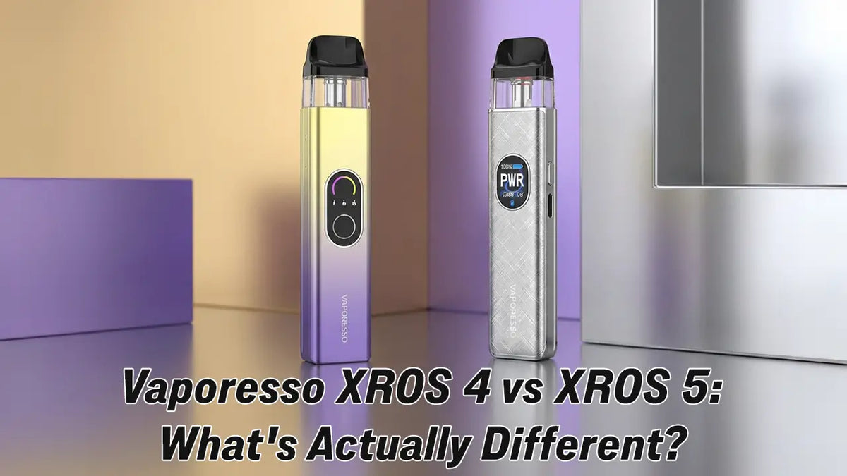 What's The Difference: Vaporesso XROS 4 vs XROS 5 What's The Difference: Vaporesso XROS 4 vs XROS 5