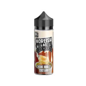 Moreish As Flawless Creme Brulee Custard Flavour 100ml Shortfill E-liquid Great to use with Sub-ohm Vape Tanks