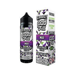Five Seriously Pod Fill Max e-liquid bottles in various flavours, including Blackcurrant Citrus.