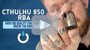 Cthulhu 850 RBA - High end quality that won't break the bank ! - Ecigone Vape Shop UK