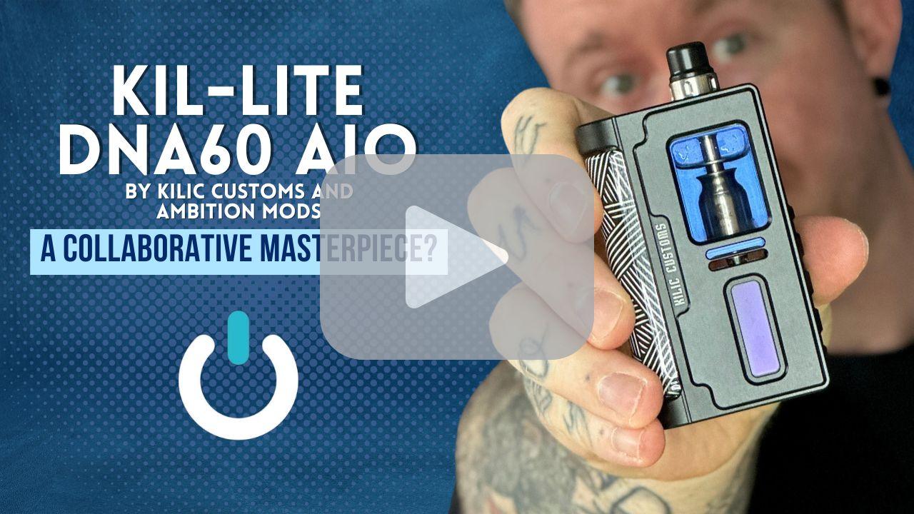 Kil-Lite DNA60 AIO - A collaborative masterpiece ? - Ecigone Vape Shop UK