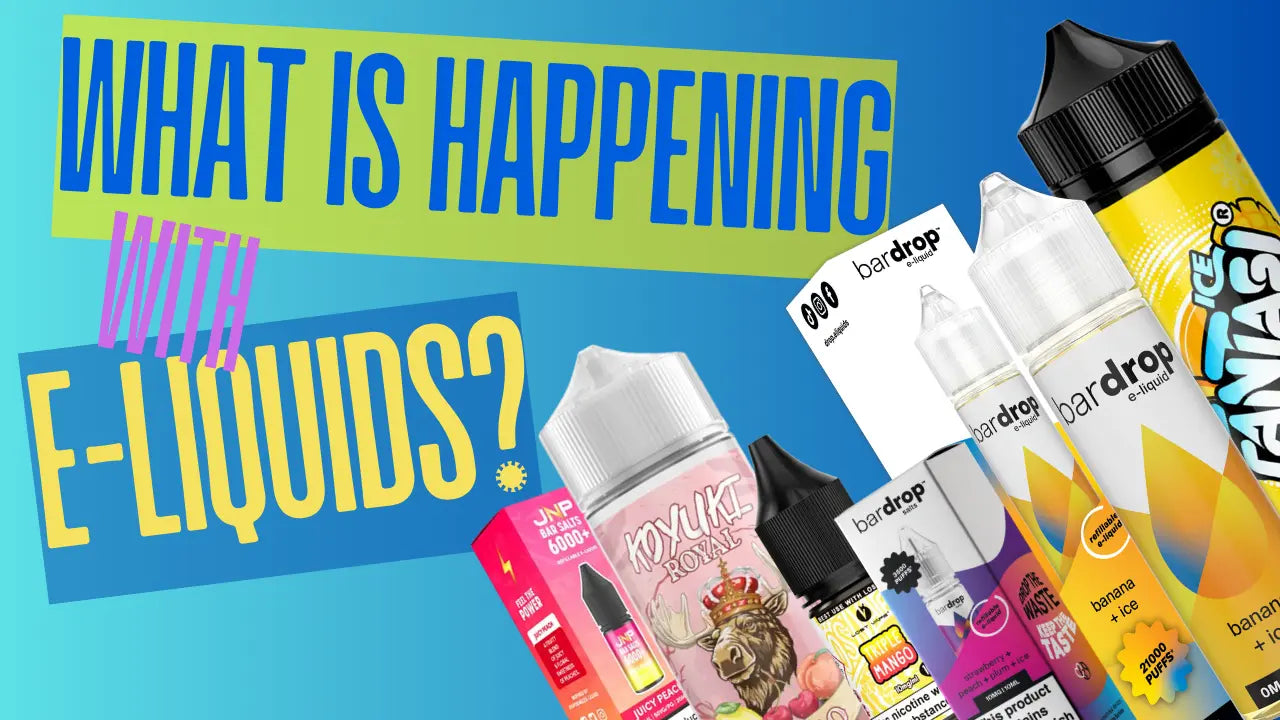 A collection of various vape e-liquids with a title What Is Happening With E-liquids