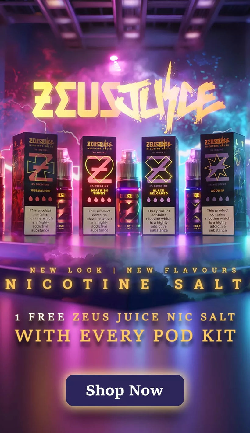 Get 1 Free Zeus Juice Nic Salt with Every Pod Kit Purchased