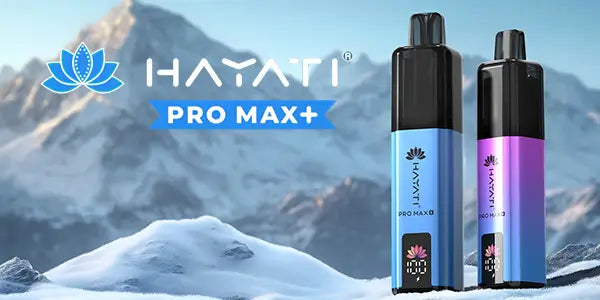 Hayati Pro Max Plus with two pro max plus devices stood side by side with a mountainous background.