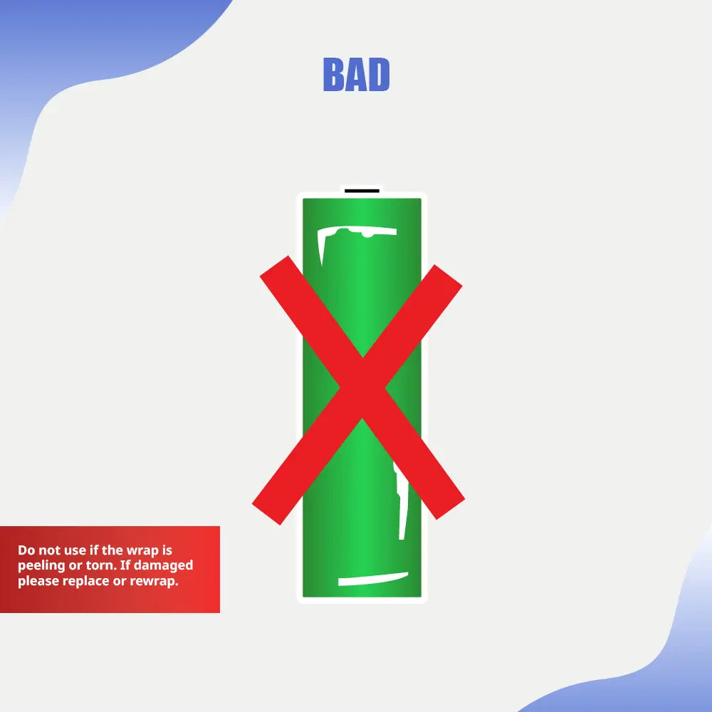 Bad vape battery safety warning showing damaged green battery with torn wrap, red X symbol, and text "Do not use if the wrap is peeling or torn. If damaged please replace or rewrap."